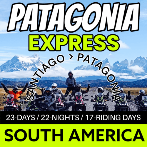 23-DAY PATAGONIA EXPRESS MOTORCYCLE TOUR – Chile and Argentina