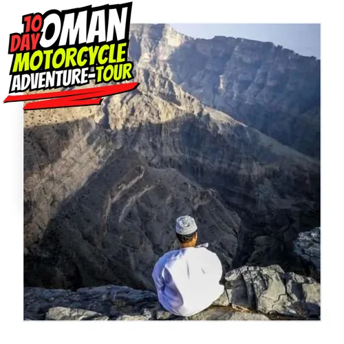 Observations – 10-Day Oman Motorcycle Tour
