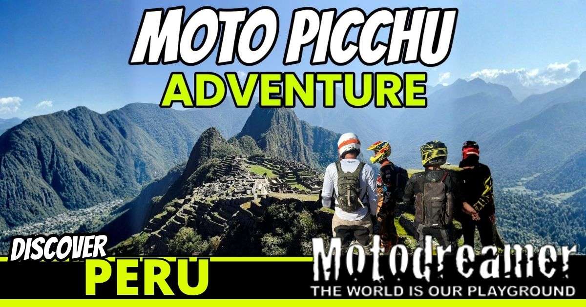 PERU MOTORCYCLE ADVENTURE TOUR